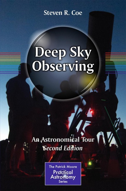Deep Sky Observing: An Astronomical Tour