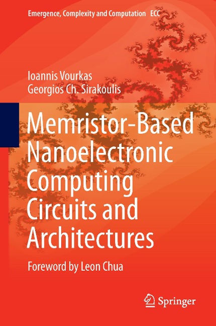 Memristor-Based Nanoelectronic Computing Circuits and Architectures: Foreword by Leon Chua