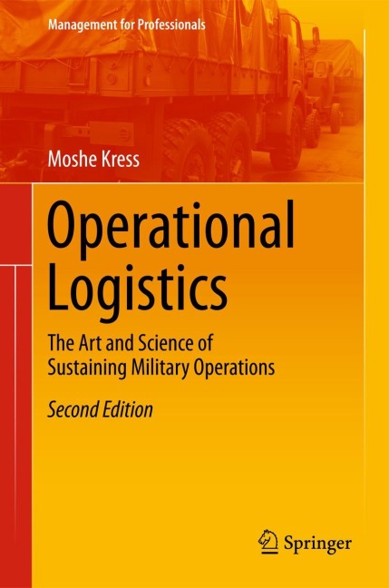 Operational Logistics: The Art and Science of Sustaining Military Operations