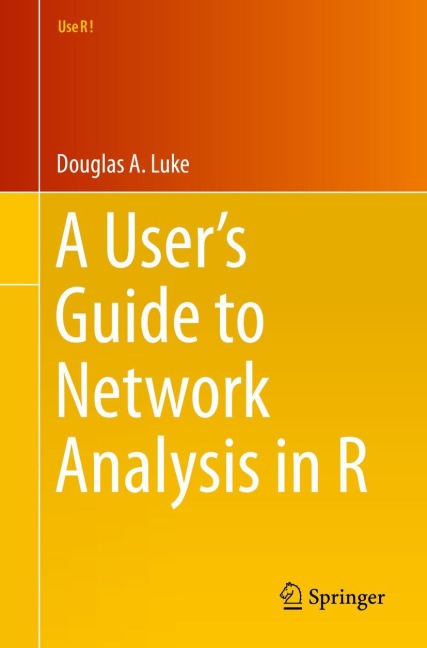 A Users Guide to Network Analysis in R