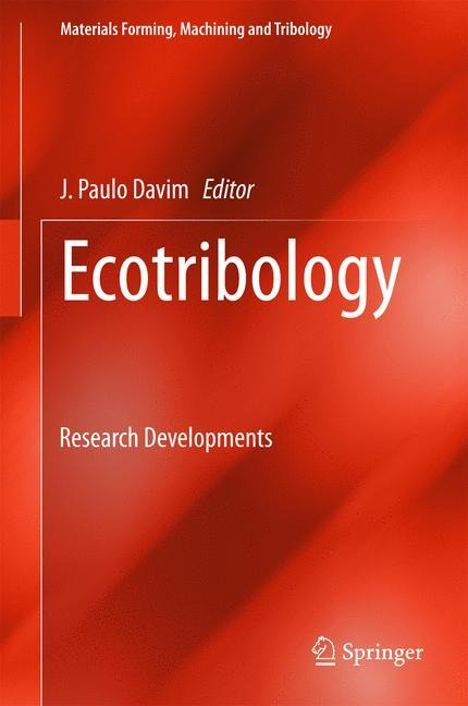Ecotribology: Research Developments