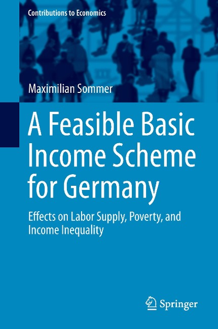 A Feasible Basic Income Scheme for Germany: Effects on Labor Supply, Poverty, and Income Inequality