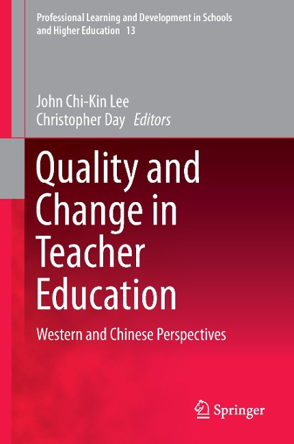 Quality and Change in Teacher Education: Western and Chinese Perspectives