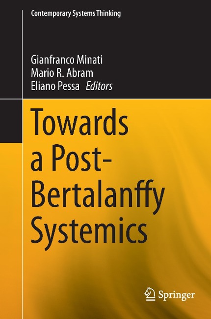 Towards a Post-Bertalanffy Systemics