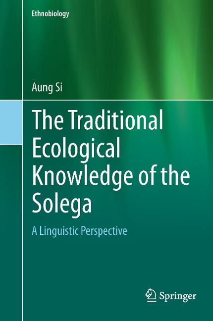 The Traditional Ecological Knowledge of the Solega: A Linguistic Perspective