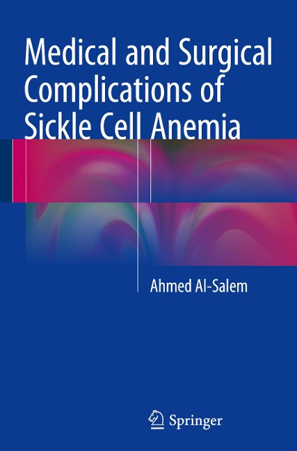 Medical and Surgical Complications of Sickle Cell Anemia