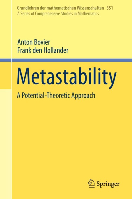 Metastability: A Potential-Theoretic Approach