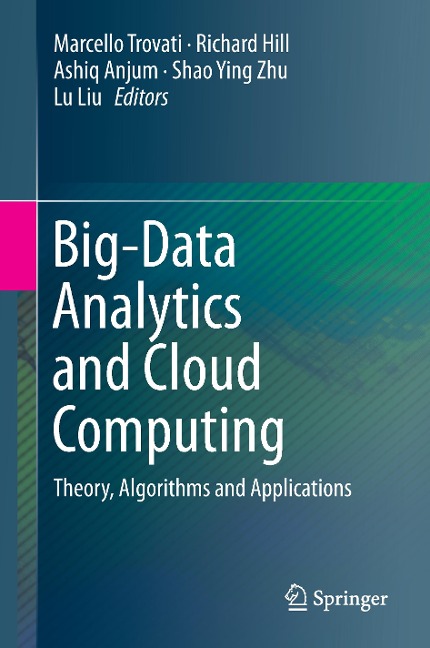 Big-Data Analytics and Cloud Computing: Theory, Algorithms and Applications