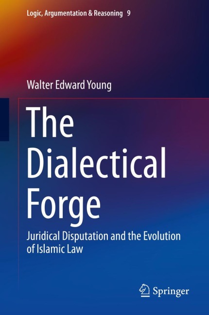 The Dialectical Forge: Juridical Disputation and the Evolution of Islamic Law