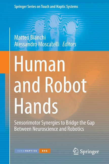 Human and Robot Hands: Sensorimotor Synergies to Bridge the Gap Between Neuroscience and Robotics