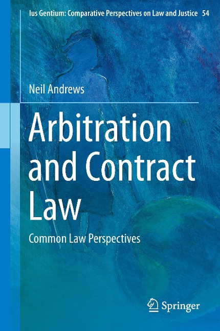 Arbitration and Contract Law: Common Law Perspectives