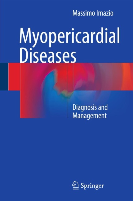 Myopericardial Diseases: Diagnosis and Management