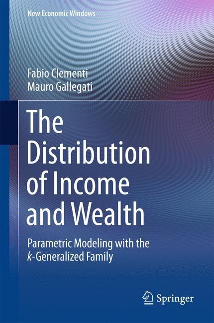 The Distribution of Income and Wealth: Parametric Modeling with the ¿-Generalized Family