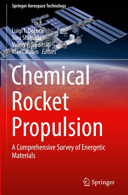 Chemical Rocket Propulsion: A Comprehensive Survey of Energetic Materials