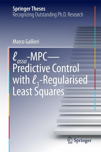 Lasso-MPC - Predictive Control with ¿1-Regularised Least Squares