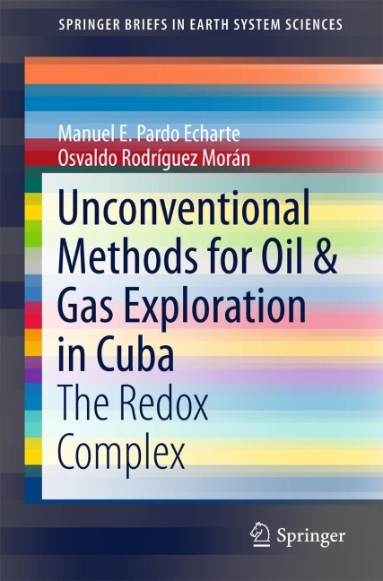 Unconventional Methods for Oil & Gas Exploration in Cuba: The Redox Complex