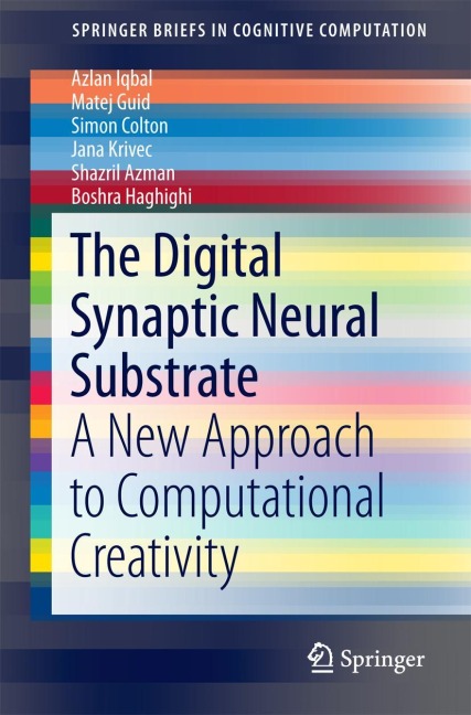 The Digital Synaptic Neural Substrate: A New Approach to Computational Creativity