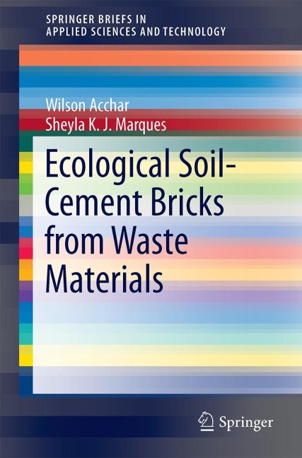 Ecological Soil-Cement Bricks from Waste Materials
