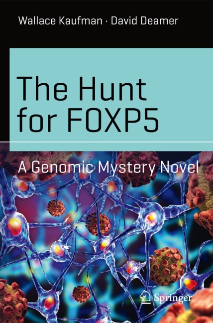 The Hunt for FOXP5: A Genomic Mystery Novel
