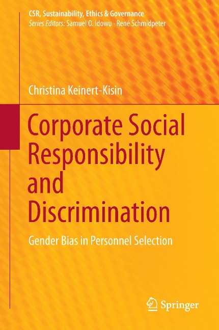 Corporate Social Responsibility and Discrimination: Gender Bias in Personnel Selection