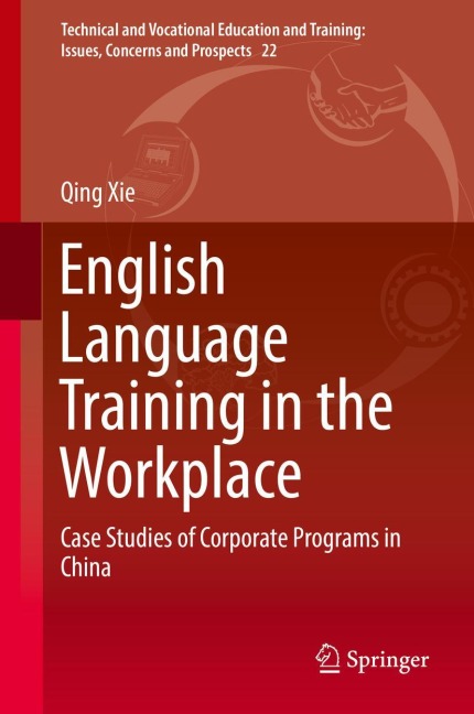 English Language Training in the Workplace: Case Studies of Corporate Programs in China