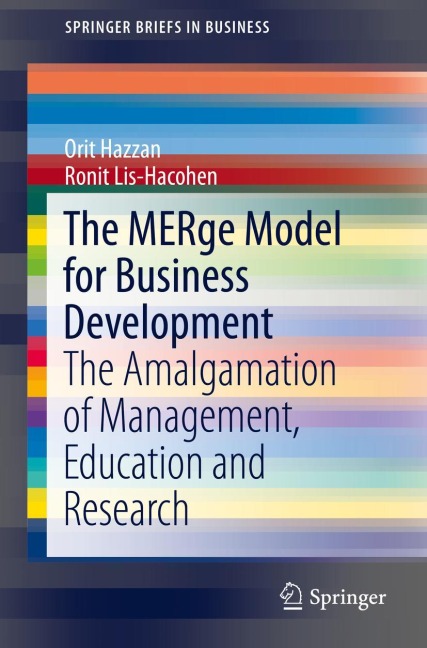 The MERge Model for Business Development: The Amalgamation of Management, Education and Research