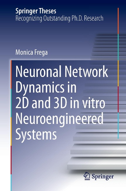 Neuronal Network Dynamics in 2D and 3D in vitro Neuroengineered Systems