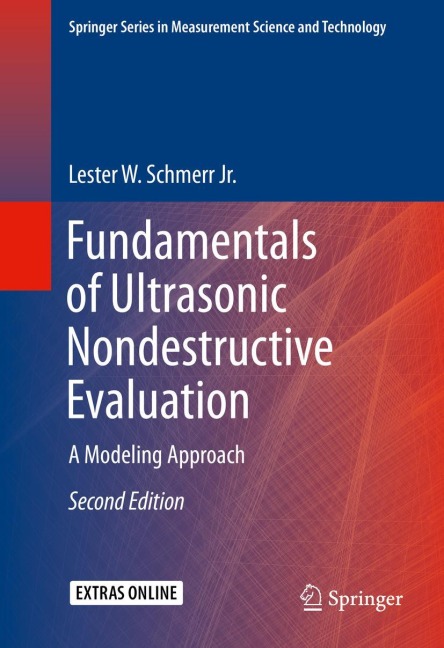 Fundamentals of Ultrasonic Nondestructive Evaluation: A Modeling Approach