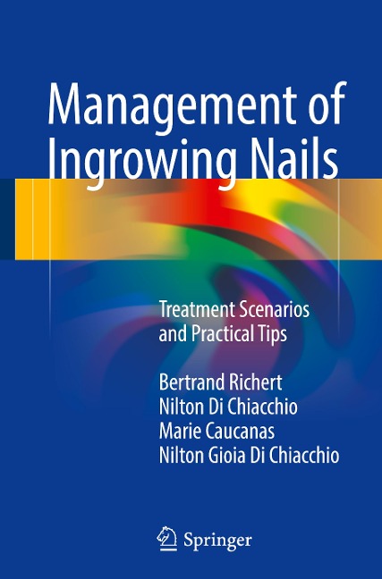 Management of Ingrowing Nails: Treatment Scenarios and Practical Tips