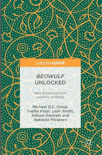 Beowulf Unlocked New Evidence from Lexomic Analysis