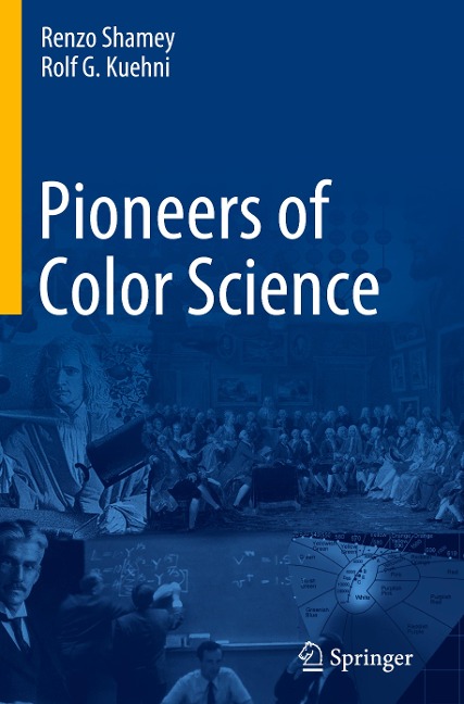 Pioneers of Color Science