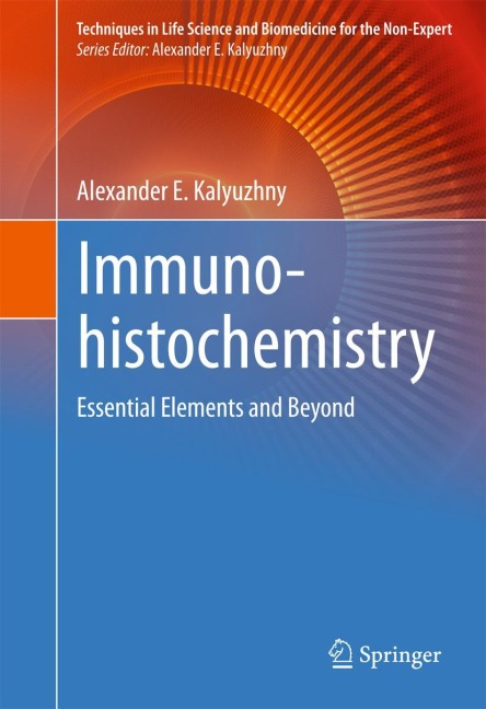 Immunohistochemistry: Essential Elements and Beyond