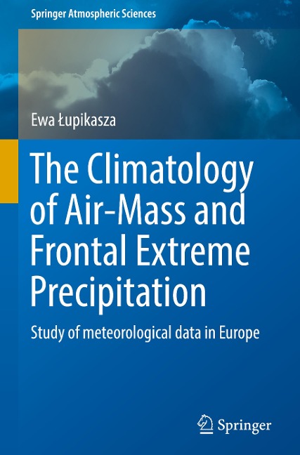 The Climatology of Air-Mass and Frontal Extreme Precipitation: Study of meteorological data in Europe