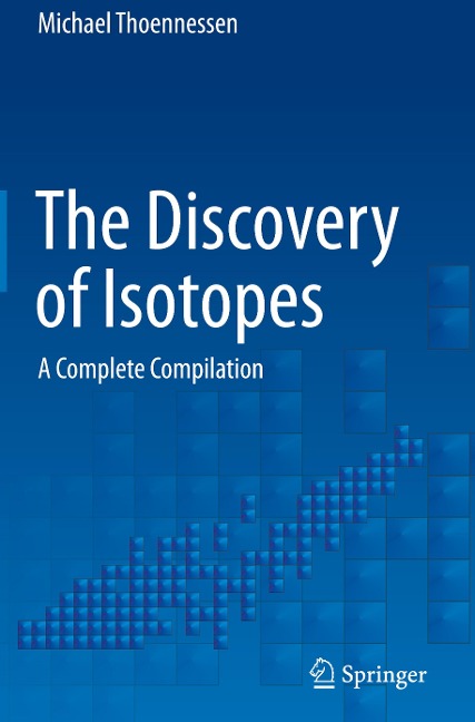 The Discovery of Isotopes: A Complete Compilation