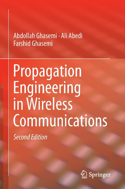 Propagation Engineering in Wireless Communications