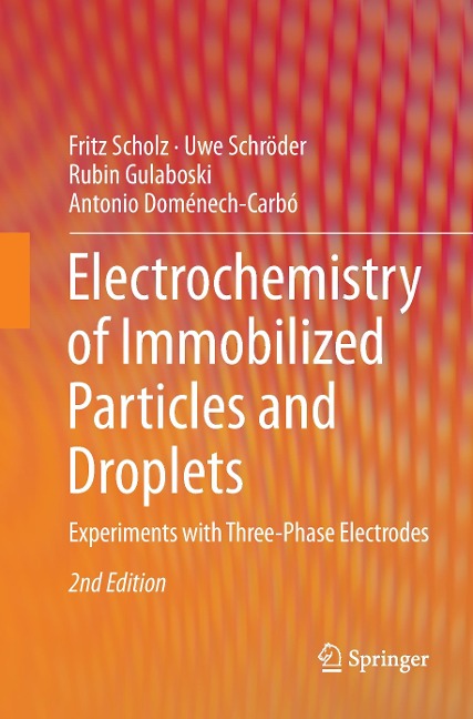 Electrochemistry of Immobilized Particles and Droplets: Experiments with Three-Phase Electrodes