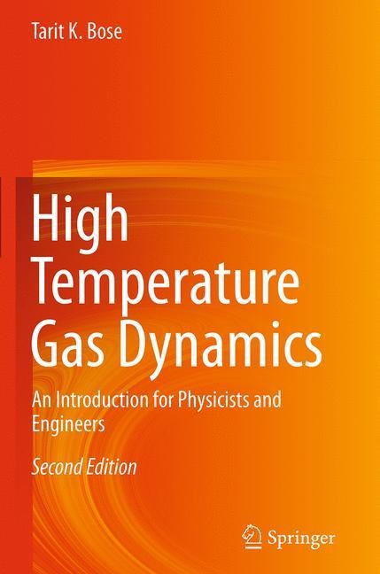 High Temperature Gas Dynamics: An Introduction for Physicists and Engineers
