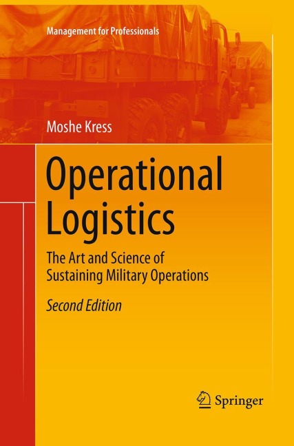 Operational Logistics: The Art and Science of Sustaining Military Operations