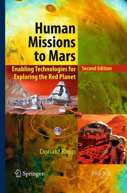 Human Missions to Mars: Enabling Technologies for Exploring the Red Planet