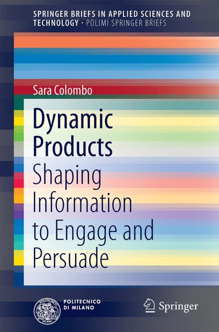 Dynamic Products: Shaping Information to Engage and Persuade
