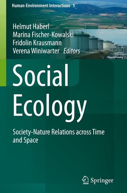 Social Ecology: Society-Nature Relations across Time and Space