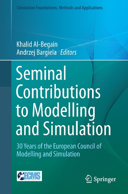 Seminal Contributions to Modelling and Simulation: 30 Years of the European Council of Modelling and Simulation