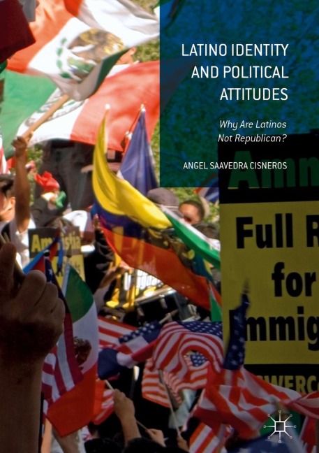 Latino Identity and Political Attitudes: Why Are Latinos Not Republican?
