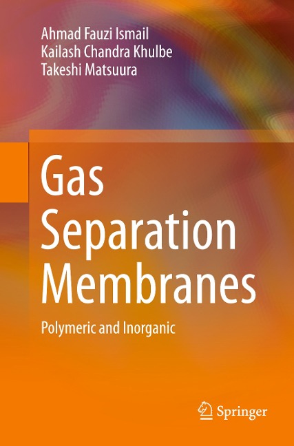 Gas Separation Membranes: Polymeric and Inorganic