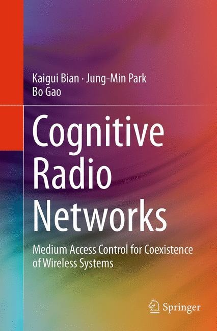 Cognitive Radio Networks: Medium Access Control for Coexistence of Wireless Systems