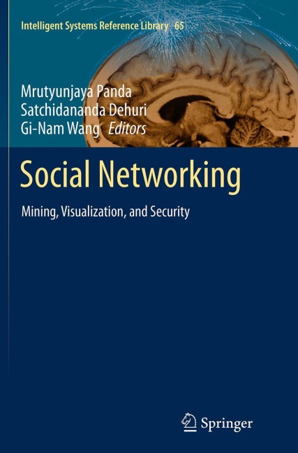 Social Networking: Mining, Visualization, and Security
