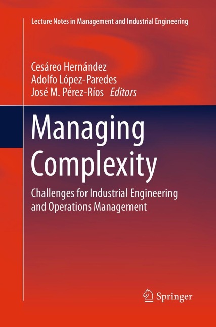 Managing Complexity: Challenges for Industrial Engineering and Operations Management