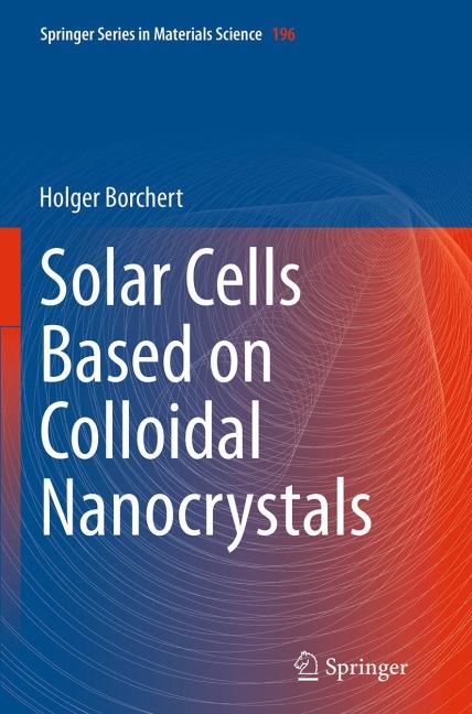 Solar Cells Based on Colloidal Nanocrystals