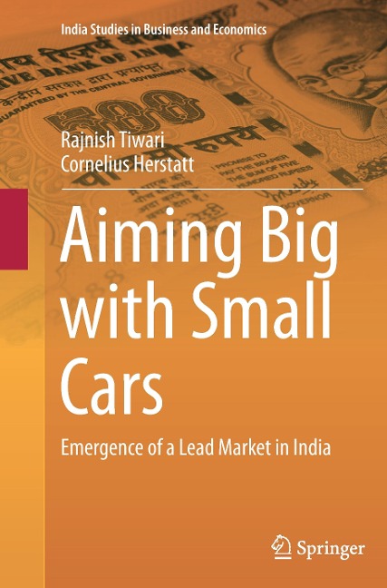 Aiming Big with Small Cars: Emergence of a Lead Market in India