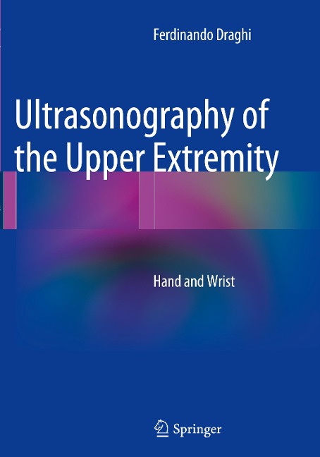 Ultrasonography of the Upper Extremity: Hand and Wrist